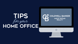 graphic art for Coldwell Banker Ingle Safari "Tips for your Home Office"